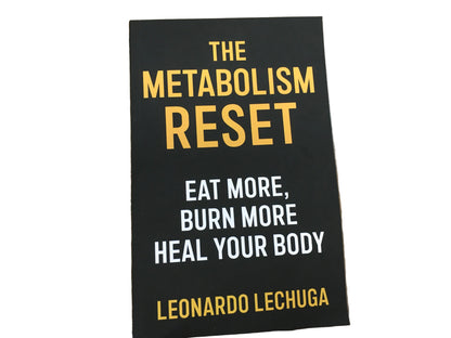 The metabolism Reset book  by Leonardo Lechuga