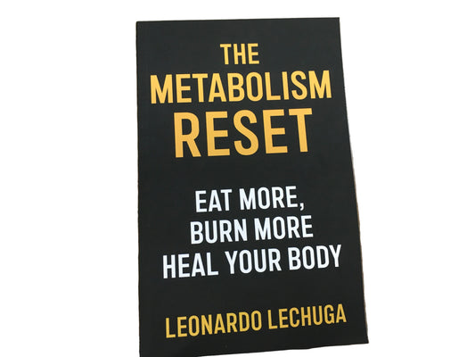 The metabolism Reset book  by Leonardo Lechuga